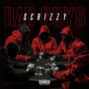 Scrizzy, Conway The Machine - Bad Guys