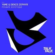 Yame, Denis Zephyr - Level 8