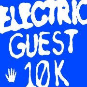 Electric Guest - Until You Call