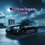  - VOLKSWAGEN FUNK (Slowed)