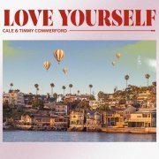 Cale, Timmy Commerford - Love Yourself