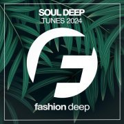  - Soul Deep Tunes 2024