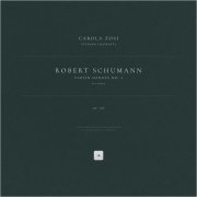 Robert Schumann, Carola Zosi, Stefano Ligoratti - Violin Sonata No. 1 in A Minor, Op. 105: III. Lebhaft