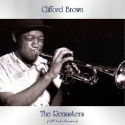 Clifford Brown - Hymn of the Orient (Remastered 2015)
