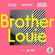 Vize, Imanbek, Dieter Bohlen - Brother Louie