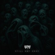 Oceans - Still Not Okay