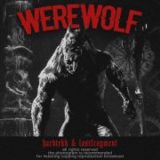 Hardtekk, Lastfragment - Werewolf