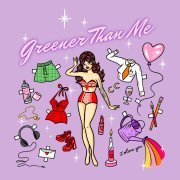 Molly Millington - Greener Than Me