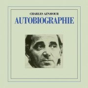 Charles Aznavour - Autobiographie