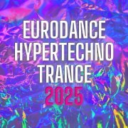 89ers - EURODANCE, HYPERTECHNO, TRANCE 2025