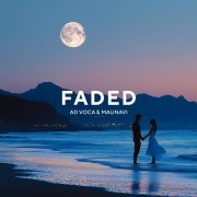 Ad Voca, Maunavi - Faded