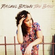 Rachel Brown - You Got Me