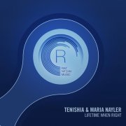 Tenishia, Maria Nayler - Lifetime When Right