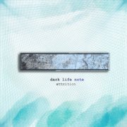 Dark Life Note - Attrition