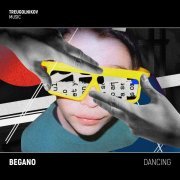 BEGANO - Dancing