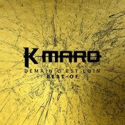 K-Maro - Demain c'est loin