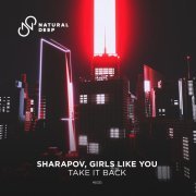Sharapov, GIRLS LIKE YOU - Take It Back