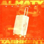 Say Mo, King Macarella - ALMATY - TASHKENT
