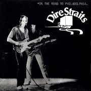 Dire Straits - Philadelphia 1979
