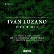 Ivan Lozano - Off the Hook (Pablo German Remix)