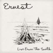 Ernest - Live From The South