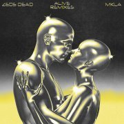 Zeds dead, MKLA - Alive (Dirt Monkey Remix)
