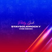 StaySolidRocky, Vize - Party Girl (VIZE Remix)