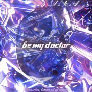 hzxaks, Ivan Starzev - Be My Doctor
