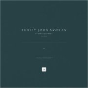 Ernest John Moeran - String Quartet in A Minor, R11
