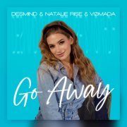 VØMADA, DESMIND, Natalie Rise - Go Away (Extended Mix)