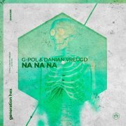 G-Pol, Danian Vreugd - Na Na Na (Radio Mix)