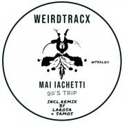 Mai Iachetti, La Rosa - 90s Trip (LaRosa Remix)