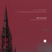 Johannes Brahms - Ein deutsches Requiem, Op. 45