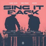 Alex Alta, Niki Four, SVLTO - Sing It Back