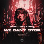 Archelli Findz, Iriser - We Can't Stop (Sped Up)