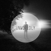 Unworldly