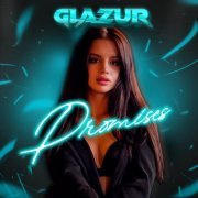 Glazur - Promises (Dub Slow Version)