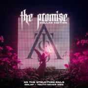 As The Structure Fails, Onlap, Youth Never Dies - The Promise (Collab Edition)
