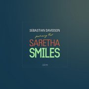 Sebastian Davidson, Prit, A Few Dudes - Saretha Smiles (feat. Prit) (A Few Dudes Remix)
