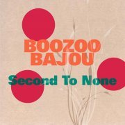 Boozoo Bajou, Willie Hutch - Second to None
