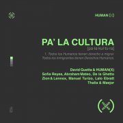 David Guetta, HUMAN(X), Sofia Reyes, Abraham Mateo, De La Ghetto, Manuel Turizo, Zion and Lennox, Lalo Ebratt, Thalia, Maejor - Pa' La Cultura