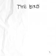 The Bird - Лишь бы слово держать