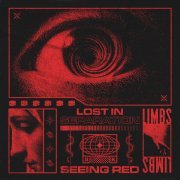 Lost in Separation, Limbs - Seeing Red