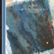 Harold Budd, Brian Eno - Still Return (2005 Digital Remaster)