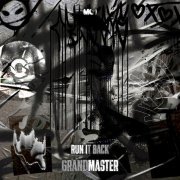 Grandmaster - Run It Back
