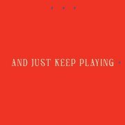 Emile Londonien - And Just Keep Playing