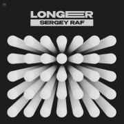 Sergey Raf - Longer