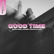 Melis Treat, Lintrepy, Whale Of Love - Good Time