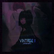 Jidanofu - Vintage II (Sped Up)
