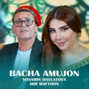 Yosamin Davlatova - Bacha Amujon